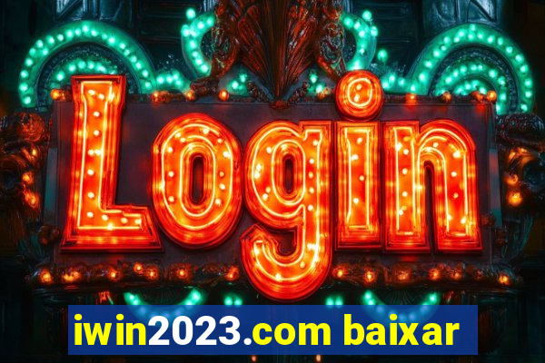 iwin2023.com baixar